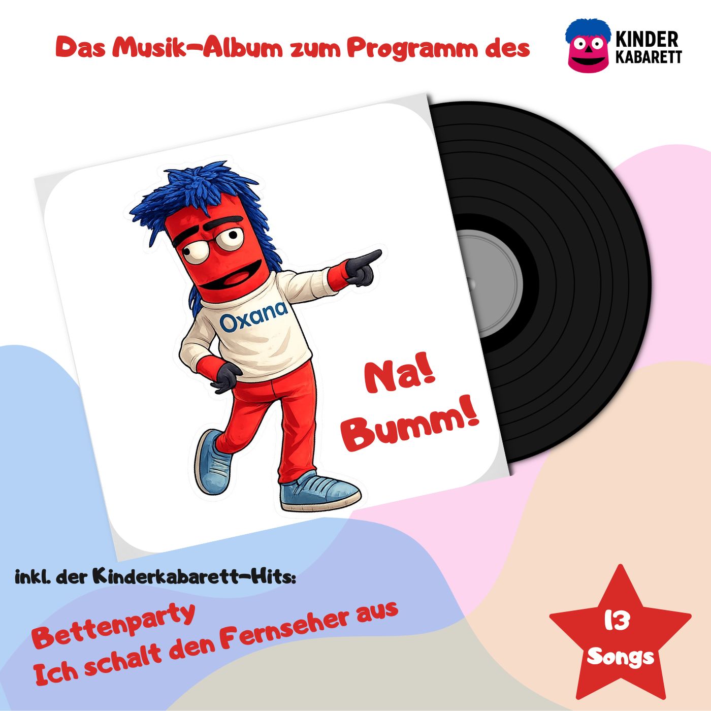 Na Bumm – Das Kinderkabarett-Album zum Download | MP3-Album mit Oxana
